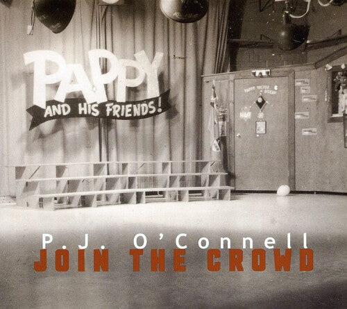 CD диск O'Connell, Pj: Join the Crowd
CD диск O'Connell, Pj: Join the Crowd