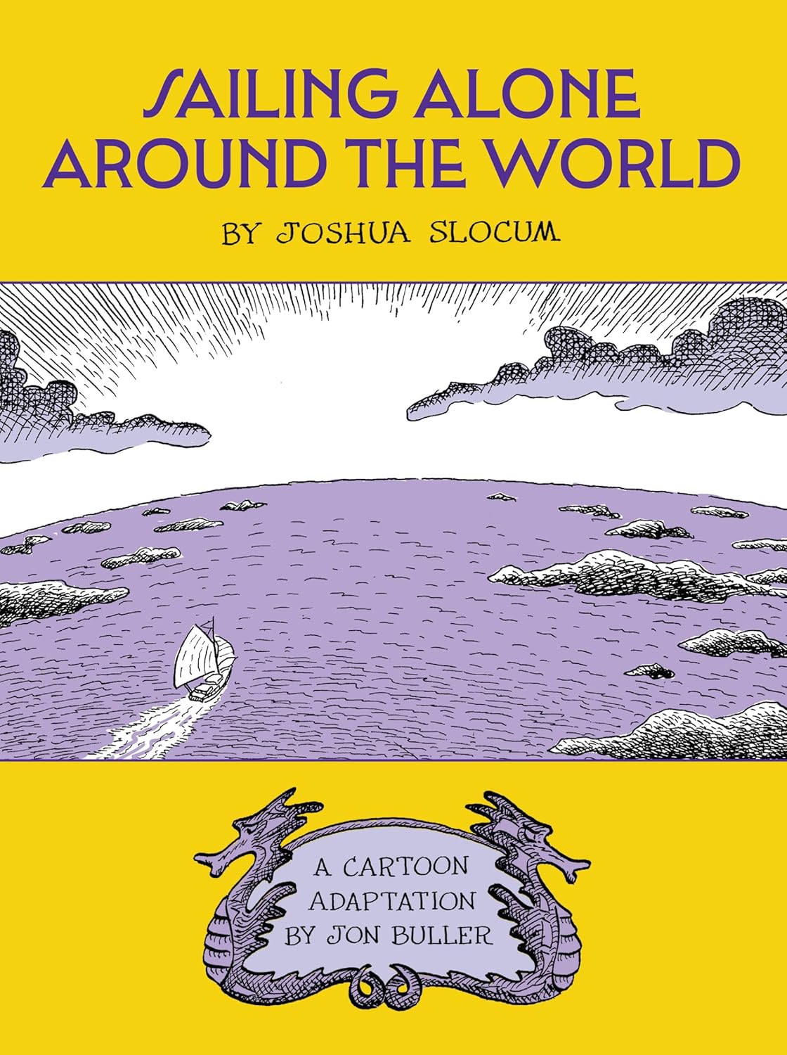 Sailing Alone Around the World (Fantagraphics Underground - FU Press)
Sailing Alone Around the World (Fantagraphics Underground - FU Press)