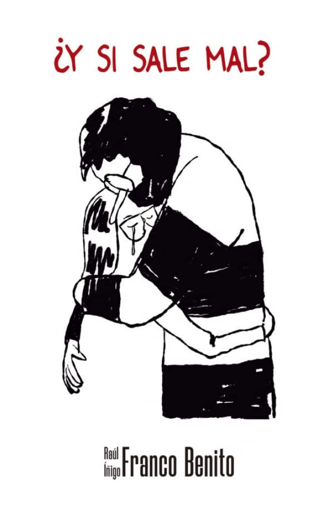 ¿Y SI SALE MAL (Novela Gráfica)
¿Y SI SALE MAL (Novela Gráfica)