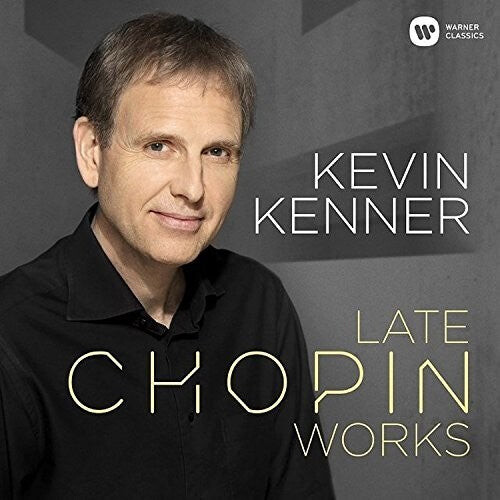 CD диск Kenner, Kevin: Late Chopin Works
CD диск Kenner, Kevin: Late Chopin Works