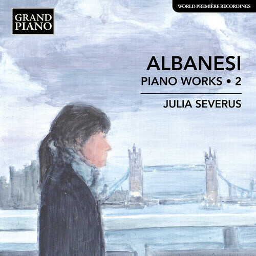 CD диск Albanesi / Severus: Albanesi: Piano Works, Vol. 2
CD диск Albanesi / Severus: Albanesi: Piano Works, Vol. 2