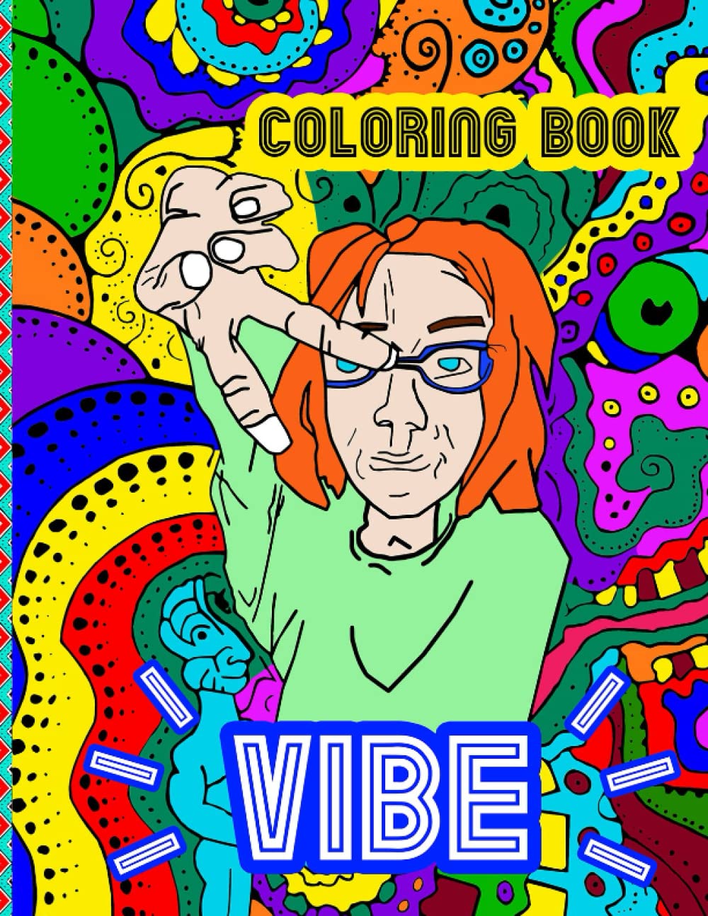 Psychedelic Coloring Book: Psychedelic Trip Creepy (Independently published)
Psychedelic Coloring Book: Psychedelic Trip Creepy (Independently published)