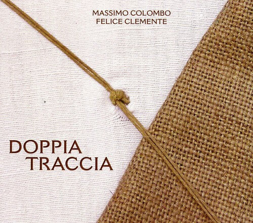CD диск Colombo, Massimo / Clemente, Felice: Doppia Traccia
CD диск Colombo, Massimo / Clemente, Felice: Doppia Traccia