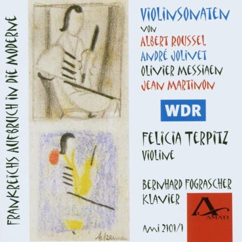 CD диск Roussel / Jolivet / Messiaen / Terpitz: France's Departure to Modern Age: Violin Sonatas
CD диск Roussel / Jolivet / Messiaen / Terpitz: France's Departure to Modern Age: Violin Sonatas