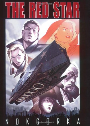 The Red Star, Vol. 2: Nokgorka (Archangel Studios)
The Red Star, Vol. 2: Nokgorka (Archangel Studios)