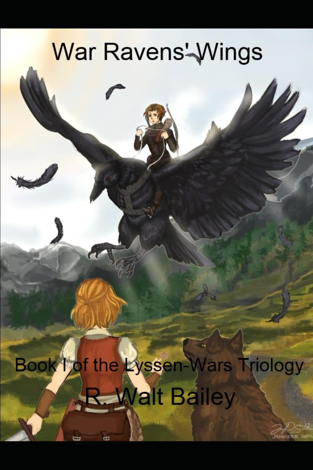 War Ravens' Wings Book I of The Lyssen Wars (Independently published)
War Ravens' Wings Book I of The Lyssen Wars (Independently published)