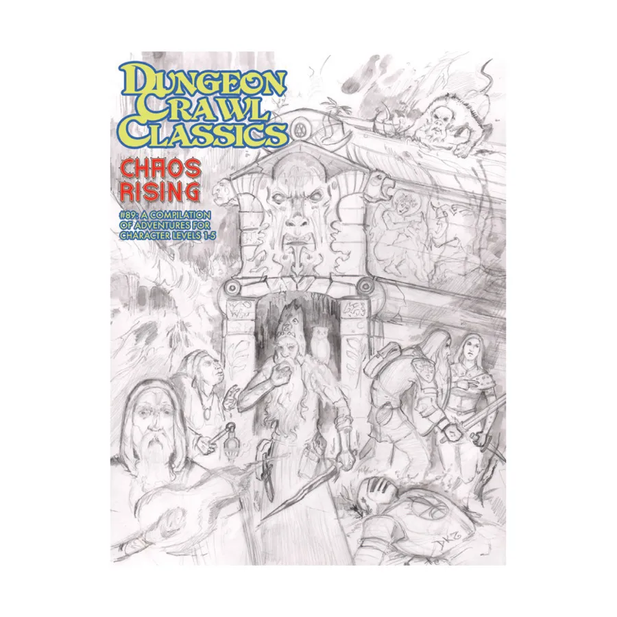 Chaos Rising (Sketch Cover), Dungeon Crawl Classics Role Playing Games - Adventures, мягкая обложка
Chaos Rising (Sketch Cover), Dungeon Crawl Classics Role Playing Games - Adventures, мягкая обложка