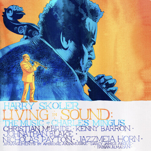 CD диск Skoler, Harry: Living In Sound: The Music Of Charles Mingus
CD диск Skoler, Harry: Living In Sound: The Music Of Charles Mingus