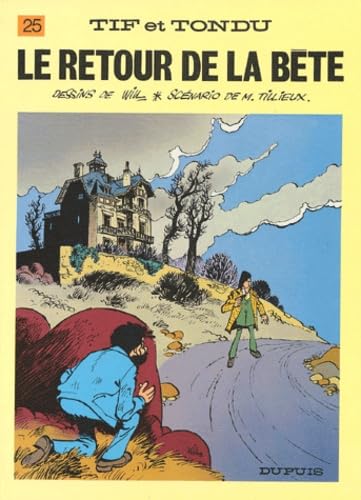 Tif et Tondu - Tome 25 - Le Retour de la bête (DUPUIS)
Tif et Tondu - Tome 25 - Le Retour de la bête (DUPUIS)