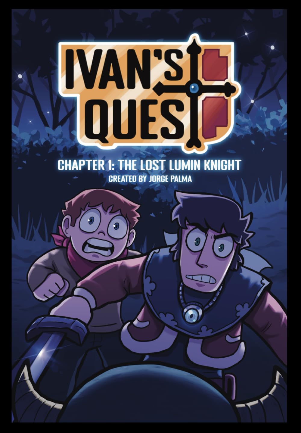 Ivan's Quest Chapter 1: The Lost Lumin Knight (Ivan's Quest Series)
Ivan's Quest Chapter 1: The Lost Lumin Knight (Ivan's Quest Series)