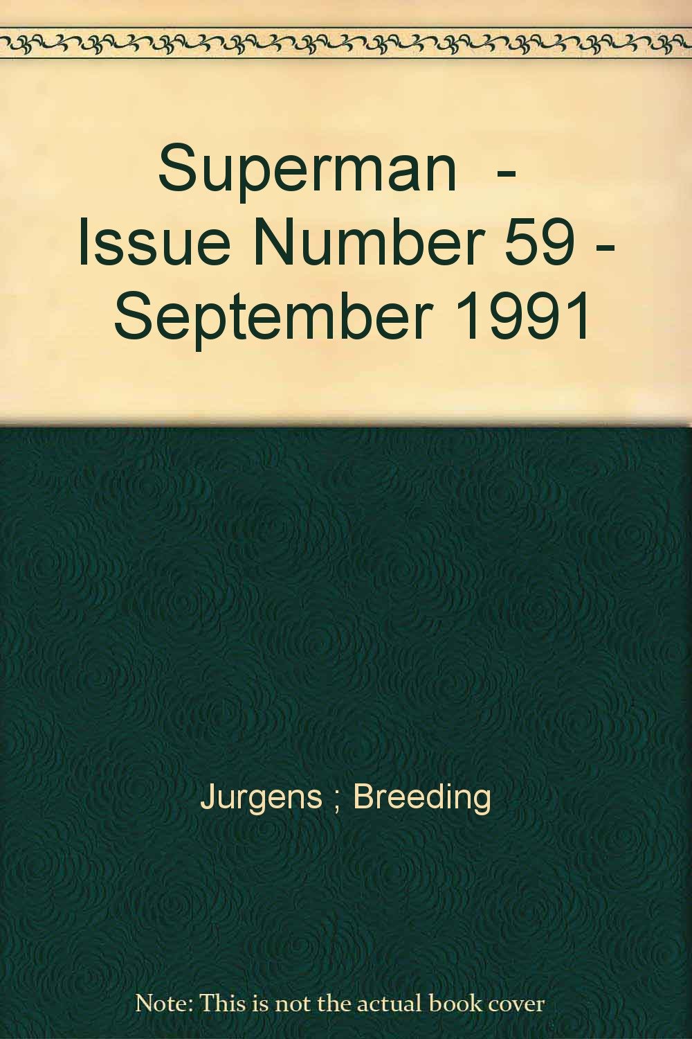 Superman - Issue Number 59 - September 1991 (DC Comics)
Superman - Issue Number 59 - September 1991 (DC Comics)