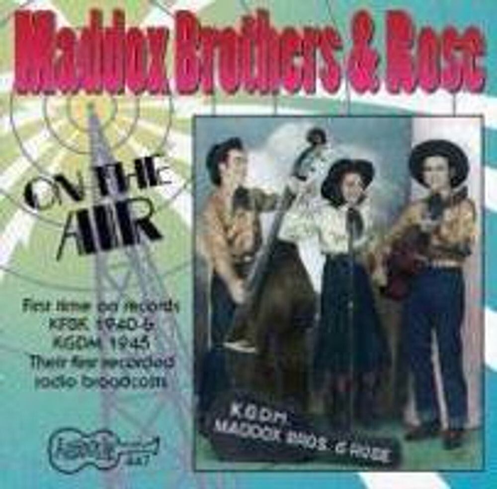 Диск CD On the Air: The 1940's - The Maddox Brothers & Rose
Диск CD On the Air: The 1940's - The Maddox Brothers & Rose