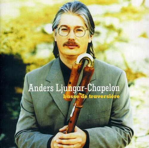 CD диск Hotteterre / Anders Ljungar-Chapelon: Basse de Traversiere
CD диск Hotteterre / Anders Ljungar-Chapelon: Basse de Traversiere