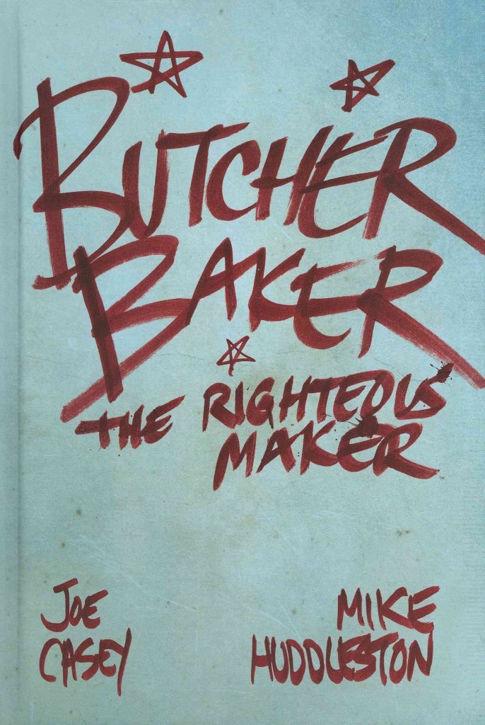 Butcher Baker The Righteous Maker (Image Comics)
Butcher Baker The Righteous Maker (Image Comics)