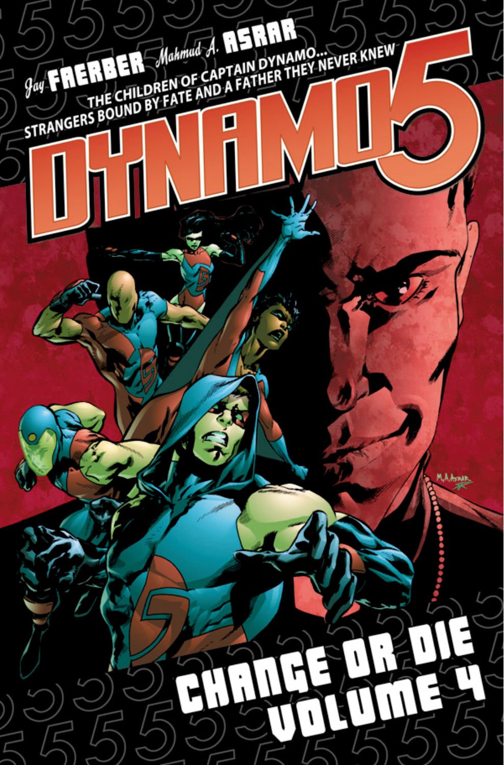 Dynamo 5 Volume 4: Change Or Die (Image Comics)
Dynamo 5 Volume 4: Change Or Die (Image Comics)