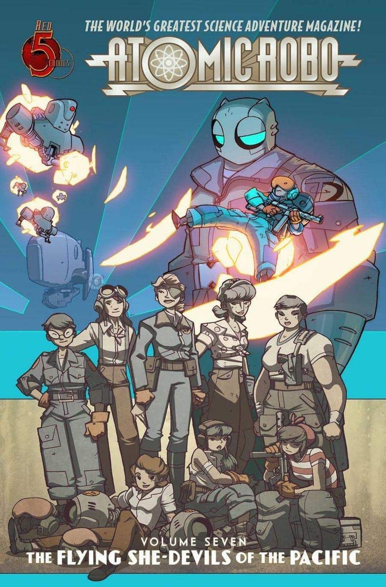Atomic Robo Volume 7: Flying She-Devils of the Pacific (Red 5 Comics)
Atomic Robo Volume 7: Flying She-Devils of the Pacific (Red 5 Comics)