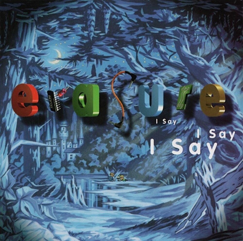 Диск CD I Say I Say I Say - Erasure
Диск CD I Say I Say I Say - Erasure