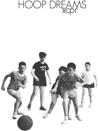 Сингл 7" Hoop Dreams: XCPR
Сингл 7" Hoop Dreams: XCPR