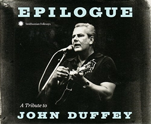 CD диск Epilogue: Tribute to John Duffey / Various: Epilogue: Tribute To John Duffey (Various Artists)
CD диск Epilogue: Tribute to John Duffey / Various: Epilogue: Tribute To John Duffey (Various Artists)