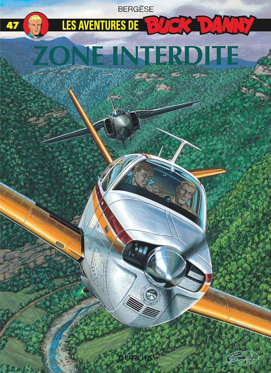 Buck Danny - Tome 47 - Zone interdite (DUPUIS)
Buck Danny - Tome 47 - Zone interdite (DUPUIS)