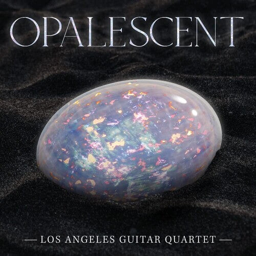 CD диск Los Angeles Guitar Quartet: Opalescent
CD диск Los Angeles Guitar Quartet: Opalescent