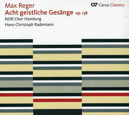 CD диск Reger / Ndr Choir Hamburg / Rademann: Eight Sacred Songs Op 138
CD диск Reger / Ndr Choir Hamburg / Rademann: Eight Sacred Songs Op 138
