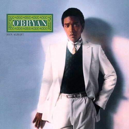 CD диск O'Bryan: Doin' Alright
CD диск O'Bryan: Doin' Alright