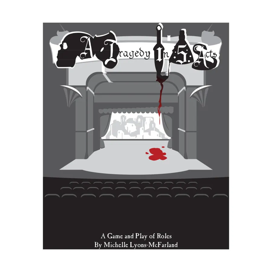 Tragedy in 5 Acts, A, Tragedy in 5 Acts, A (Growling Door Games), мягкая обложка
Tragedy in 5 Acts, A, Tragedy in 5 Acts, A (Growling Door Games), мягкая обложка