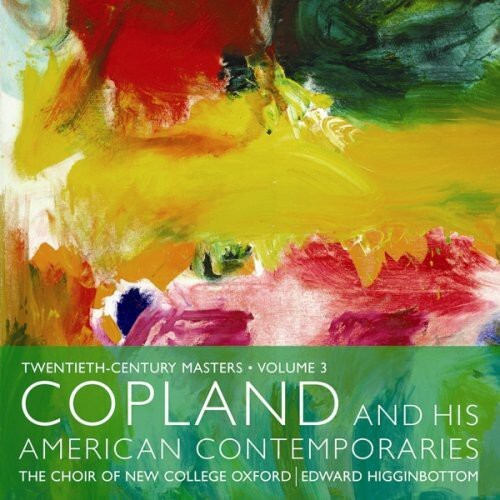 CD диск Copland / Choir of New College / Higginbottom: Copland & His American Contemporaries
CD диск Copland / Choir of New College / Higginbottom: Copland & His American Contemporaries