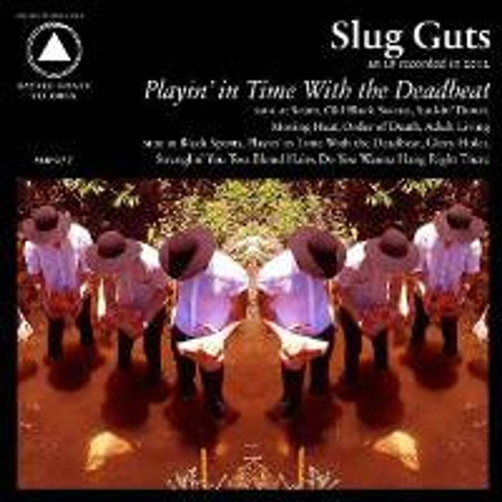 Диск CD Playing In Time With The Deadbeat - Slug Guts 
Диск CD Playing In Time With The Deadbeat - Slug Guts