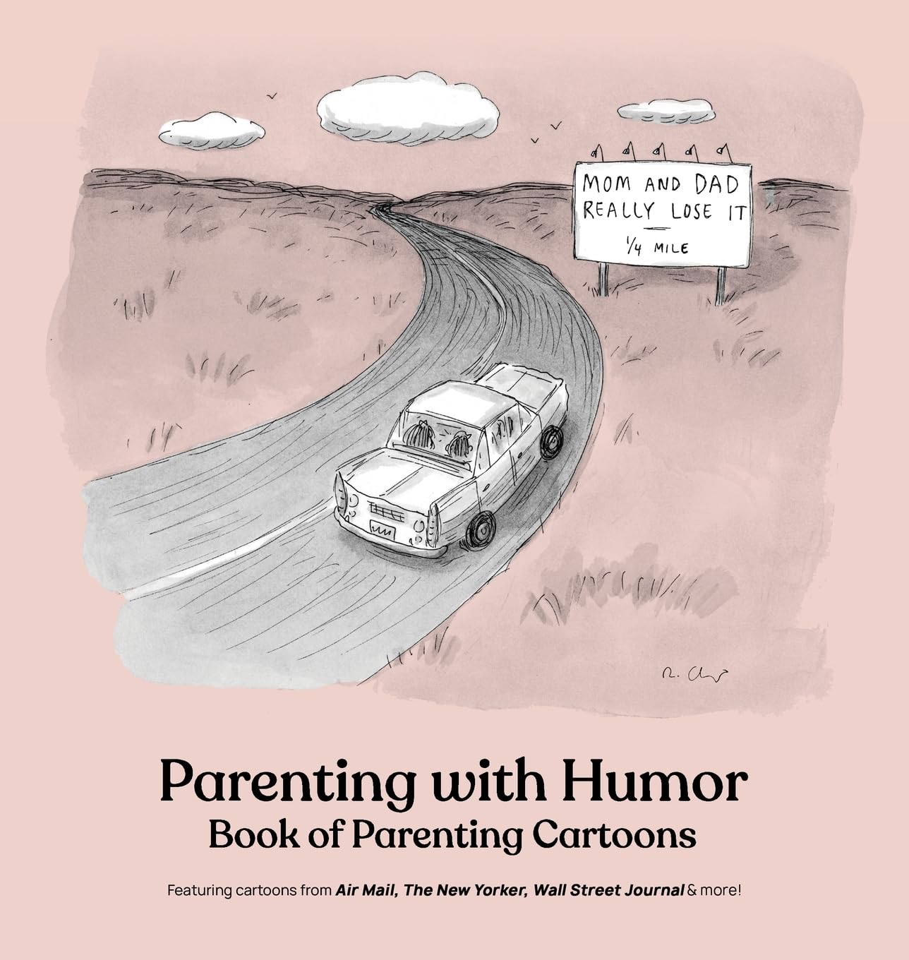 Parenting with Humor: Book of Parenting Cartoons
Parenting with Humor: Book of Parenting Cartoons