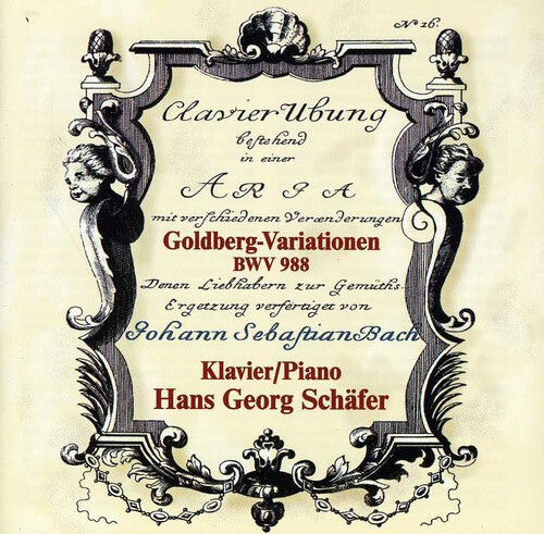 CD диск Bach / Schafer, Hans George: Goldberg Variations 
CD диск Bach / Schafer, Hans George: Goldberg Variations
