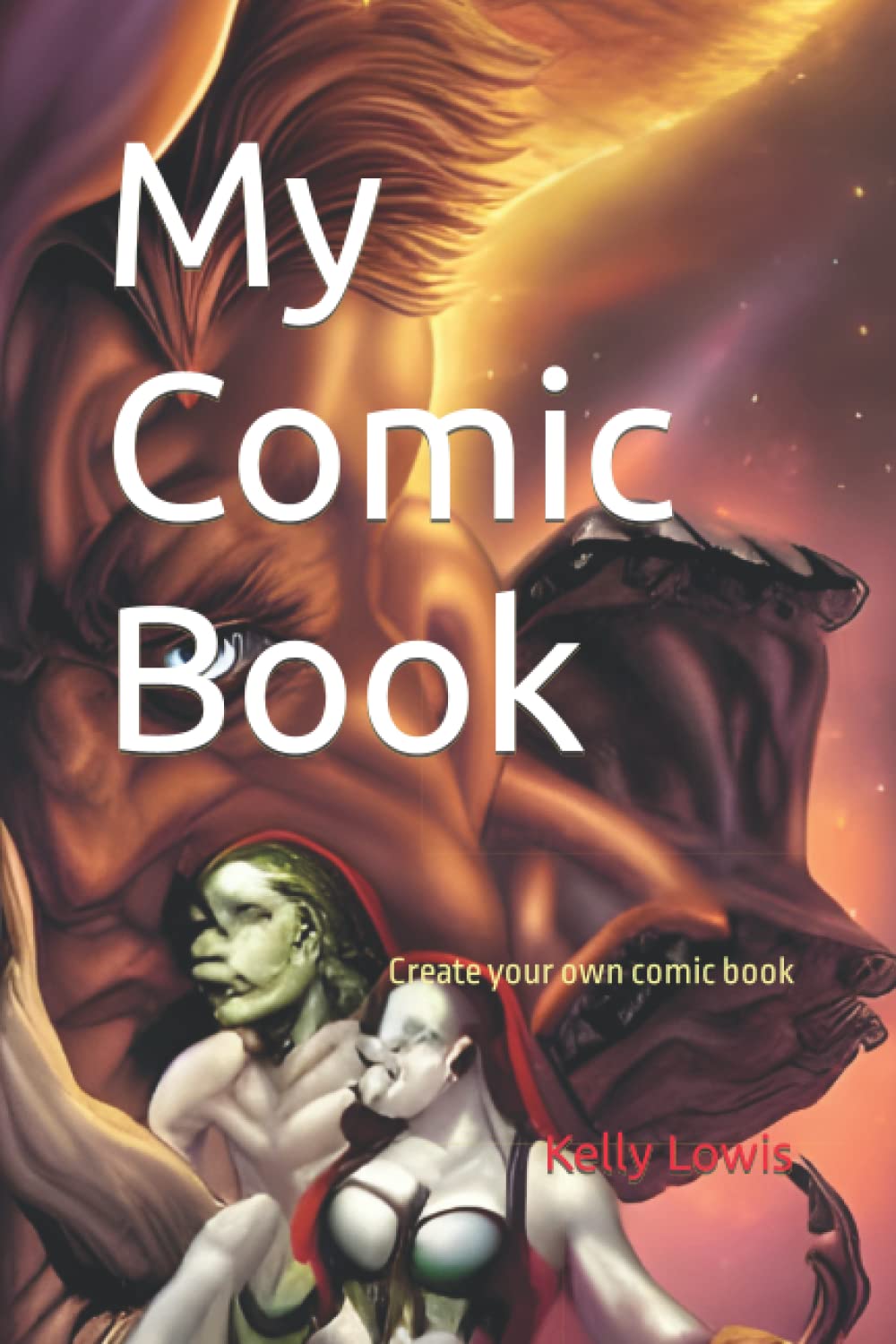 My Comic Book: Create your own comic book (Independently published)
My Comic Book: Create your own comic book (Independently published)