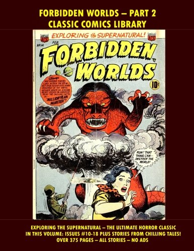 Forbidden Worlds Comic Collection Volume 2: Giant 400 Pages! (CreateSpace Independent Publishing Platform)
Forbidden Worlds Comic Collection Volume 2: Giant 400 Pages! (CreateSpace Independent Publishing Platform)