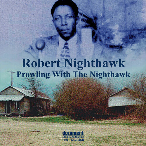 CD диск Nighthawk, Robert: Prowling with the Nighthawk
CD диск Nighthawk, Robert: Prowling with the Nighthawk