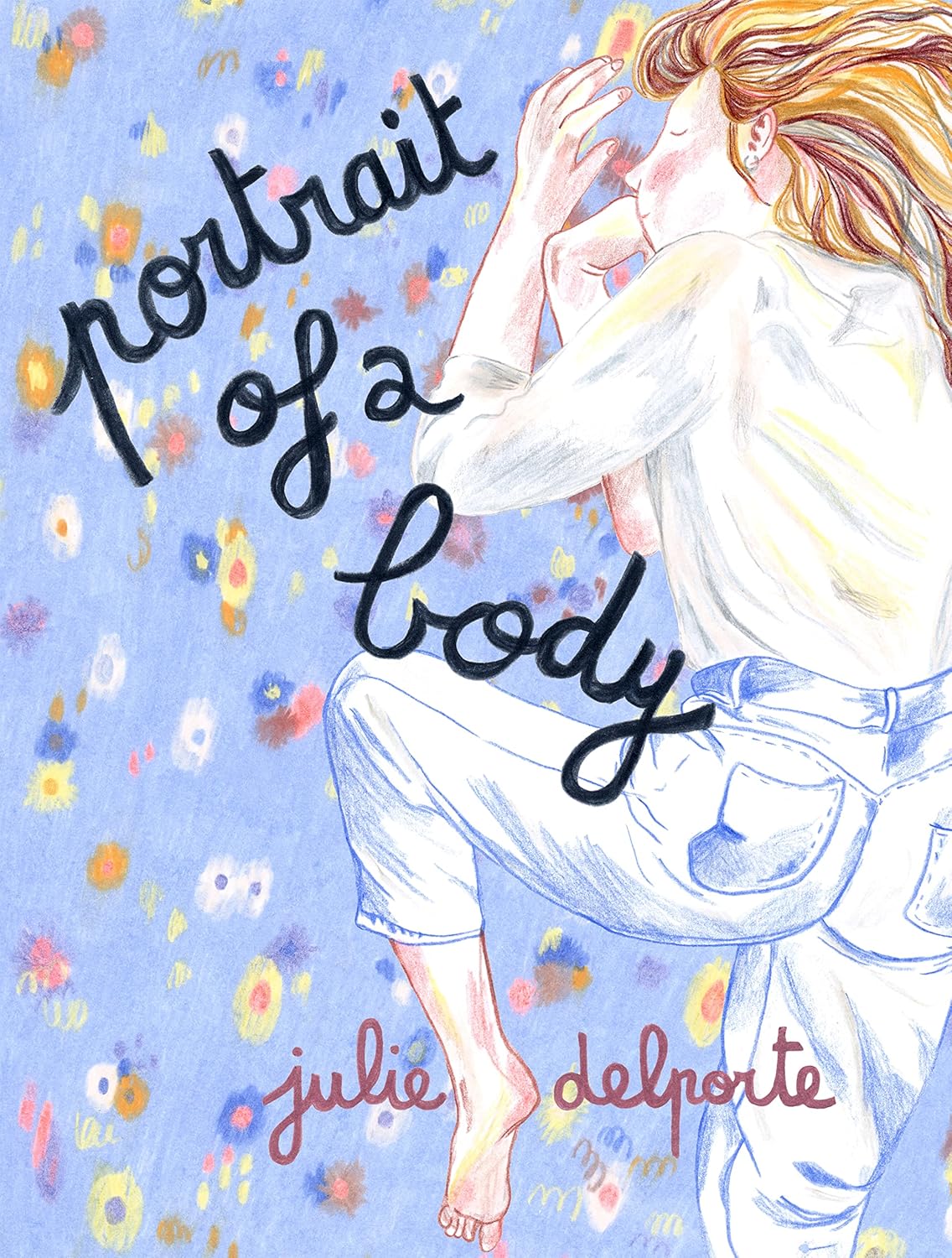 Portrait of a Body (Drawn and Quarterly)
Portrait of a Body (Drawn and Quarterly)