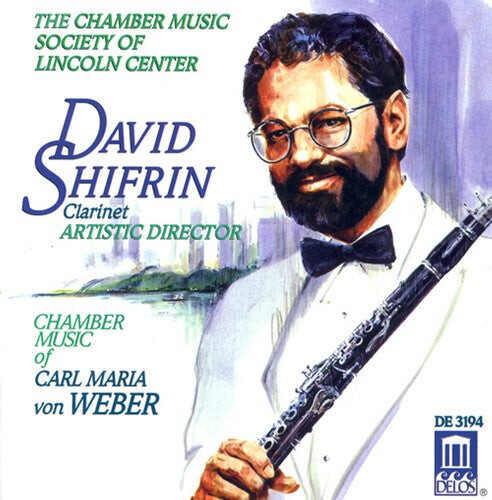 CD диск Weber / Shifrin / Chamber Music Society Lincoln: Chamber Music
CD диск Weber / Shifrin / Chamber Music Society Lincoln: Chamber Music