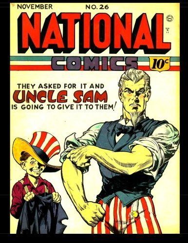 National Comics #26: Classic Golden Age Adventure! (CreateSpace Independent Publishing Platform)
National Comics #26: Classic Golden Age Adventure! (CreateSpace Independent Publishing Platform)