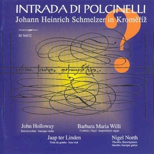 CD диск Schmelzer / Holloway / Linden / Willi / Theorbo: Intrada Di Polcinelli
CD диск Schmelzer / Holloway / Linden / Willi / Theorbo: Intrada Di Polcinelli