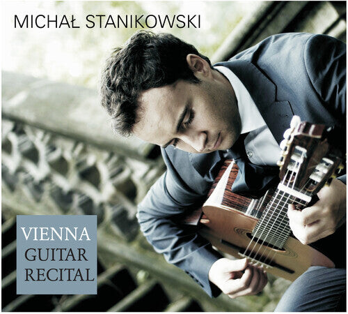 CD диск Stanikowski, Michal: Vienna Guitar Recital.
CD диск Stanikowski, Michal: Vienna Guitar Recital.