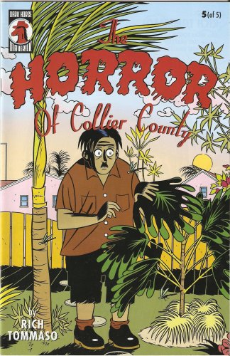The Horror of Collier County #5 February 2000 (Dark Horse Comics)
The Horror of Collier County #5 February 2000 (Dark Horse Comics)