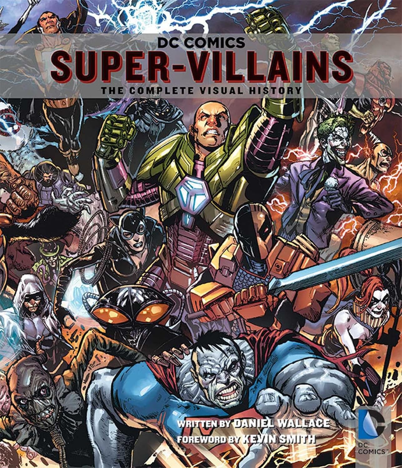 DC Comics: Super-Villains: The Complete Visual History (Insight Comics)
DC Comics: Super-Villains: The Complete Visual History (Insight Comics)