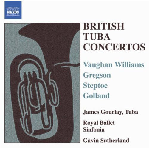 CD диск Vaughan Williams / Royal Ballet Sin / Sutherland: British Tuba Concertos
CD диск Vaughan Williams / Royal Ballet Sin / Sutherland: British Tuba Concertos