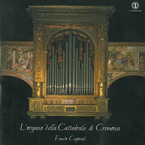 CD диск Barbieri / Caporali: L'organo Della Cattedrale Di Cremona
CD диск Barbieri / Caporali: L'organo Della Cattedrale Di Cremona