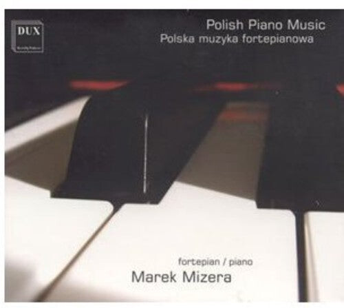 CD диск Chopin / Paderewski / Maciejewski / Mizera: Polish Piano Music
CD диск Chopin / Paderewski / Maciejewski / Mizera: Polish Piano Music