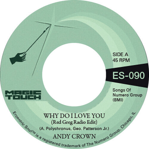 Сингл 7" Crown, Andy / Magic Touch: Why Do I Love You b/w Why Do I Love You
Сингл 7" Crown, Andy / Magic Touch: Why Do I Love You b/w Why Do I Love You