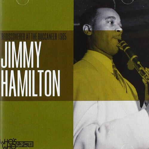 CD диск Hamilton, Jimmy: Rediscovered at The Buccaneer 1985
CD диск Hamilton, Jimmy: Rediscovered at The Buccaneer 1985