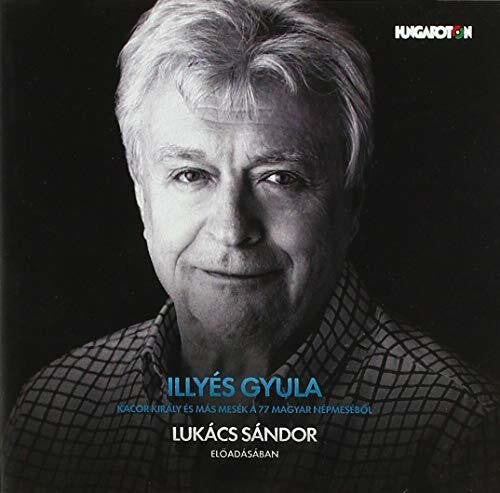 CD диск Illyes, Gyula / Lukacs, Sandor: Mesek a 77 Magyar Nepmesebol
CD диск Illyes, Gyula / Lukacs, Sandor: Mesek a 77 Magyar Nepmesebol