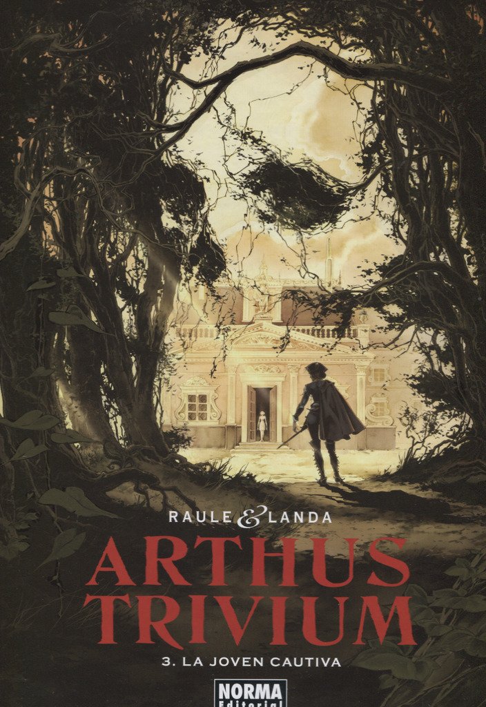 Arthus Trivium 3. La joven cautiva (NORMA EDITORIAL, S.A.)
Arthus Trivium 3. La joven cautiva (NORMA EDITORIAL, S.A.)