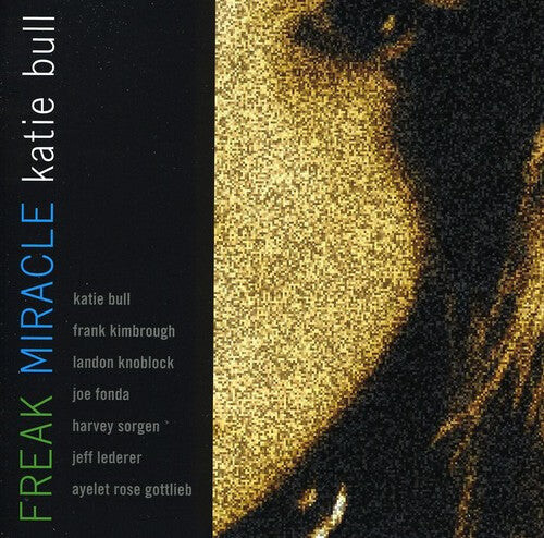 CD диск Bull, Katie: Freak Miracle
CD диск Bull, Katie: Freak Miracle
